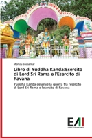 Libro di Yuddha Kanda: Esercito di Lord Sri Rama e l'Esercito di Ravana 6200837422 Book Cover