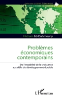 Problèmes économiques contemporains: De l’instabilité de la croissance aux défis du développement durable (L'Esprit Économique) (French Edition) 2336613042 Book Cover