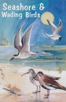 Seashore and Wading Birds of Florida 0820009032 Book Cover