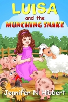 Luisa and the Munching Snake 1698470010 Book Cover