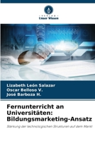 Fernunterricht an Universitäten: Bildungsmarketing-Ansatz 6206891542 Book Cover