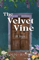 The Velvet Vine: Rhys (Spanish Edition) B0GWWCR378 Book Cover