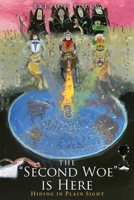 The "Second Woe" is Here: Hiding in Plain Sight 1662897243 Book Cover