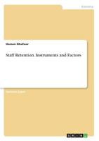 Staff Retention. Instruments and Factors 3668888450 Book Cover