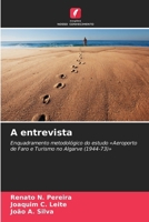 A entrevista (Portuguese Edition) 6209829562 Book Cover