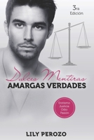 Dulces mentiras amargas verdades (Tercera Edición) B0C9S8NY75 Book Cover