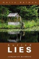 Buried Lies Companion Workbook 1602472998 Book Cover