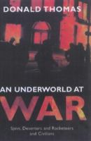 An Underworld at War 0719563402 Book Cover