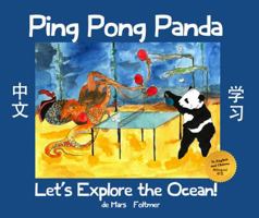 Ping Pong Panda: Let's Explore the Ocean! Chinese Children's Book Series to Learn Mandarin Book 2 0985656786 Book Cover