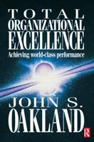 Total Organizational Excellence: Achieving World Class Performance 0750652713 Book Cover