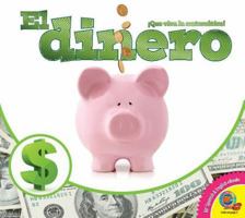 El Dinero / Money 1489661336 Book Cover