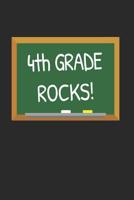 4th Grade Rocks!: Gifts for Teachers Day and Back to School Chalkboard Quote Design Notebook 107209908X Book Cover