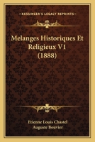 Melanges Historiques Et Religieux V1 (1888) 1166781402 Book Cover