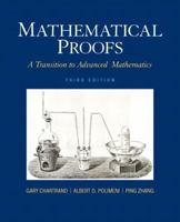 Mathematical Proofs: A Transition to Advanced Mathematics 0321390539 Book Cover