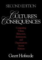 Culture's Consequences: Comparing Values, Behaviors, Institutions and Organizations Across Nations 0803973241 Book Cover