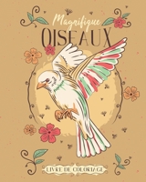Livre Coloriage Oiseaux: Grands Dessins Facile a Colorier Pour Les Personnes Agées et Les Enfants | Cahier de Coloriage Pour Les Débutants | Cadeaux B09SP43CQ9 Book Cover