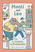 Monti and Leo: A Mystery in Pocketville 1536238619 Book Cover