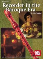 Mel Bat Presents Recorder in the Baroque Era 0786625481 Book Cover