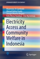 Electricity Access and Community Welfare in Indonesia 9811636133 Book Cover