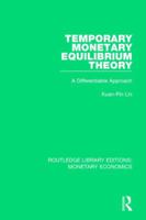 Temporary Monetary Equilibrium Theory: A Differentiable Approach 1138745545 Book Cover