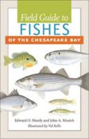 Field Guide to Fishes of the Chesapeake Bay 142140768X Book Cover