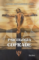 Psicología cofrade (Spanish Edition) 8419827886 Book Cover