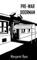 Pre-War Doorman 0692472215 Book Cover