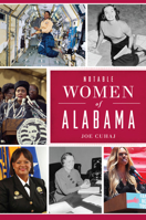Notable Alabama Women (American Heritage) 1467159859 Book Cover