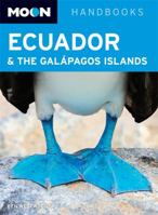 Moon Ecuador & the Galápagos Islands 1612388612 Book Cover