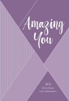 Amazing You: 365 Daily Devotions for Dreamers 1424558026 Book Cover