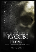 A karibi f�ny 1715505530 Book Cover