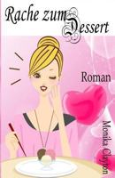 Rache zum Dessert 148275133X Book Cover