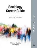 Sociology Career Guide Custom Edition 1506324371 Book Cover