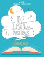 The Little Positives Coloring Book B097XBHSLR Book Cover