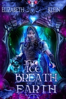 Ice Breath of the Earth B088T6H9BH Book Cover