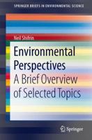 Environmental Perspectives: A Brief Overview of Selected Topics 3319062778 Book Cover