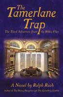 The Tamerlane Trap: The Third Adventure from the Biblio Files 1462064434 Book Cover