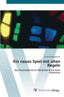 Ein neues Spiel mit alten Regeln 3639435842 Book Cover