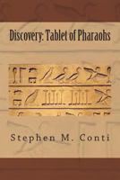 Discovery: Tablet of Pharaohs 1492178462 Book Cover