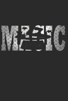 Magie Notizbuch: Magie Notizbuch die Perfekte Geschenkidee f�r Magier oder Zauber Fans. Das Taschenbuch hat 120 wei�e Seiten mit Punktraster die dich beim Schreiben oder skizzieren unterst�tzten. 1673983677 Book Cover