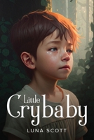 Little Crybaby 9506581509 Book Cover