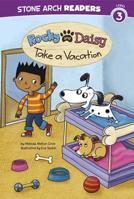 Rocky and Daisy Take a Vacation 1434262022 Book Cover