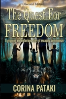 The Quest for Freedom: Revised Edition B0CHL7W1WW Book Cover