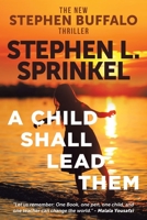 A Child Shall Lead Them 1958128813 Book Cover