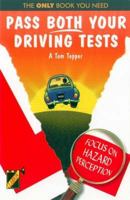 Pass Both Your Driving Tests (Driving Test) 1899606270 Book Cover