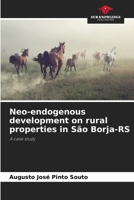 Neo-endogenous development on rural properties in São Borja-RS 6208626501 Book Cover