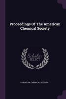Proceedings of the American Chemical Society 1274216028 Book Cover