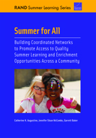 Summer for All: Building Coordinated Networks to Promote Access to Quality Summer Learning and Enrichment Opportunities Across a Community null Book Cover