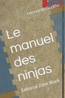 Le manuel des ninjas (French Edition) B0CSF8838F Book Cover