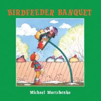 Birdfeeder Banquet 1550371460 Book Cover